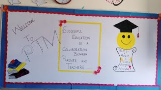 PTM Board Decoration Ideas For School [upl. by Parnas]