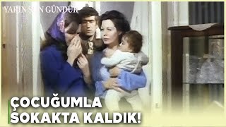 Yarın Son Gündür Türk Filmi  Mavi Çocuk Sokakta Kalan Kadın ve Çocuğuna Sahip Çıkıyor [upl. by Selokcin882]