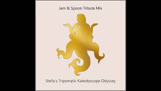 Jam amp Spoon Tribute Mix  Stellas Tripomatic Kaleidoscope Odyssey [upl. by Parry]