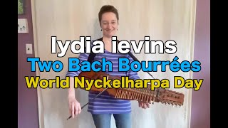 lydia ievins performs two Bach Bourrées for World Nyckelharpa Day 2022 [upl. by Cogn]