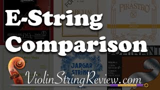 Violin EString Comparison  Gold Hill Kaplan and many more [upl. by Melantha]