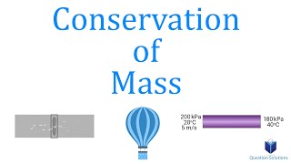 Conservation of Mass  Thermodynamics  Solved Examples [upl. by Choong]