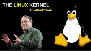 An Introduction to the Linux Kernel  The Basics [upl. by Hyams346]