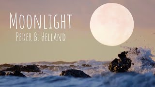 Peder B Helland  Moonlight Radio Edit [upl. by Rodge]