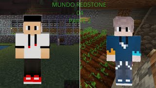 FARM de VILLAGER e de CANA Mundo Redstone 04 Parte 2 [upl. by Nivert717]