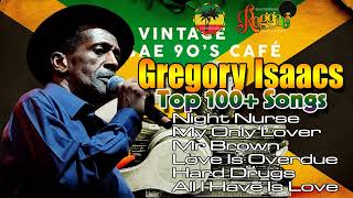 Gregory Isaacs Greatest Hits  The Best Of Gregory Isaacs Vol2 [upl. by Tamas]