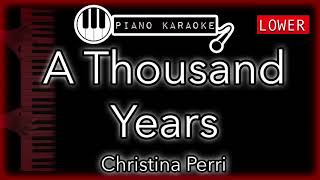 A Thousand Years LOWER 3  Christina Perri  Piano Karaoke Instrumental [upl. by Hayashi736]