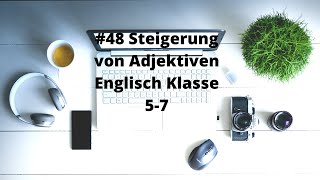 Steigerung von Adjektiven Englisch Klasse 57 Homeschooling Onlineunterricht [upl. by Remo]