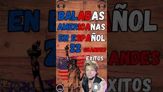 Baladas Americanas En Español Grandes Exitos Bon Jovi Eagles Scorpions music baladas musica [upl. by Aneri]