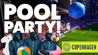 ULTRAS throw POOL PARTY in COPENHAGEN  FC København a  Football Weekender Ep 18 [upl. by Kast]