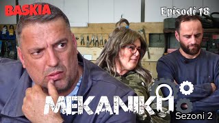 MEKANIKU  Episodi 18  Sezoni 2  Baskia [upl. by Perrins517]