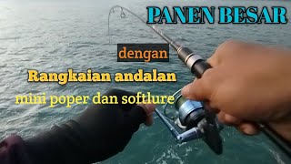 PANEN BESAR part 2‼️Rangkaian mini poper  pelampung dan softlure dihajar HABIS❗Teluk Samboja [upl. by Eilojne]