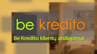 BeKredito klientų atsiliepimai [upl. by Hezekiah]