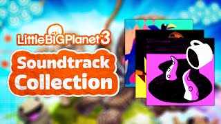 LittleBigPlanet 3 OST Collection [upl. by Kedezihclem640]