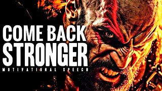 Come Back Stronger  1 Hour Motivational Speech Video  Gym Workout Motivation [upl. by Ytrebil]