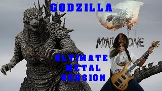 GODZILLA 10 SUITE II THEME  ULTIMATE METAL VERSION by XENÖ godzillaminusone metal coversongs [upl. by Fancy]