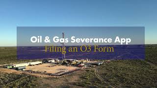 Severance Tax  Filing O3 Returns [upl. by Enhpad]