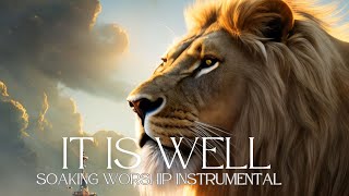 SOAKING WORSHIP INSTRUMENTAL  IT IS WELL [upl. by Irakuy]