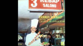 Urfalı Babi  Disko Kebap LP [upl. by Annalla]