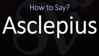 How to Pronounce Asclepius CORRECTLY [upl. by Ggerc]