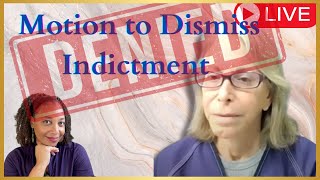 Denied Denied Denied Donna Adelsons Motion to Dismiss Indictment DENIED [upl. by Acireed]