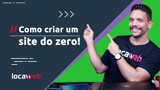 Como CRIAR UM SITE DO ZERO com o Criador de sites  Locaweb [upl. by Olav]