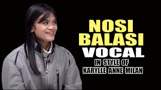 NOSI BALASI VOCAL IN STYLE OF KARRYLE ANNE MILAN CONTEST PIECE vocal acapella lyrics [upl. by Ainafetse777]