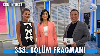 Konuştukça 333 Bölüm Fragmanı [upl. by Lezned702]