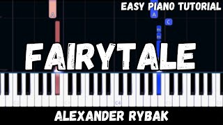 Alexander Rybak  Fairytale Easy Piano Tutorial [upl. by Stafani332]