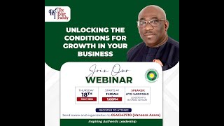 Webinar Unlocking the Conditions for Growth in your Business [upl. by Ynavoj]