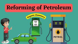 Reforming of Petroleum Class 12  Chemistry [upl. by Aicenat]