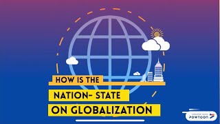 Globalization Vs Nation State Is Globalization Undermining The Power of NationState [upl. by Gideon]