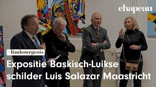 Expositie BaskischLuikse schilder Luis Salazar in Maastricht geopend [upl. by Arakal]