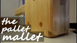 The pallet Mallet  Joiners Mallet from scrap pine pallet [upl. by Ynohtnael]