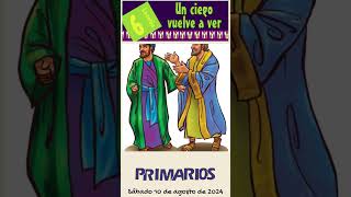 📖 Lección 6 Primarios 👨‍👩‍👧‍👦 quotUn ciego vuelve a verquot RESUMEN 3er Trim 2024 Shorts ETLL [upl. by Adnirod]