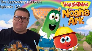 The Captivating Christian EP 128  VeggieTales Noahs Ark THE TRAGIC DOWNFALL OF VEGGIETALES ⛵ [upl. by Ellevehc]