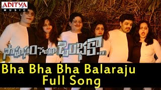 Bha Bha Bha Balaraju Full Song II Saahasam Seyaraa Dimbhakaa Songs II Sri Hameeda [upl. by Ruhtua]