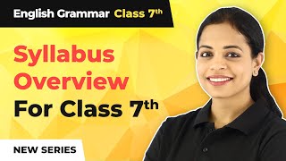 Introduction to New Series  Class 7 English Grammar Syllabus Overview [upl. by Vardon995]