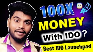 How To Join Crypto IDOs 🤔  Best Crypto Launchpads 🔥  100X Money With IDO 🔥 🚀 [upl. by Galina]