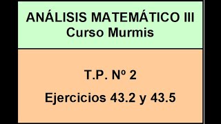 AM3 Murmis  TP 2  Ej 432 y 435 [upl. by Nahttam966]