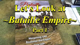 Bataille Empire  FlipThrough Discussion  Part 1  Napoleonic Miniatures Wargaming [upl. by Ynnaej]