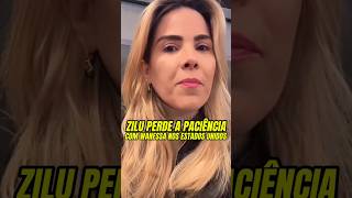 ZILU CAMARGO PERDE A PACIÊNCIA COM WANESSA CAMARGO NOS ESTADOS UNIDOS [upl. by Sadick721]