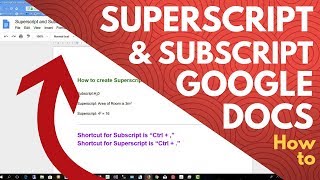 How to Write Subscript and Superscript in Google Docs [upl. by Ynobe]