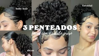 3 PENTEADOS FÁCEIS ✨ com o cabelo preso [upl. by Adekam]