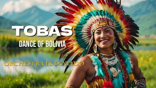 Tobas Dance of Bolivia Orchestra El Dorado Pan Flute [upl. by Enerol]