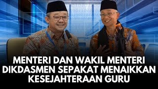 WOW BENARBENAR KABAR GEMBIRA MENTERI DAN WAMEN DIKDASMEN SEPAKAT MENAIKKAN KESEJAHTERAAN GURU [upl. by Home721]