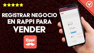 Cómo Registrar mi Negocio o Restaurante en Rappi para Vender y los Requisitos [upl. by Basilius]