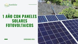 1 Año con Paneles Solares Fotovoltaicos Autosolar [upl. by Ellett]