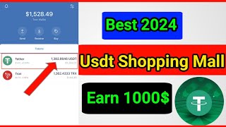 New Usdt Shopping Mall  Best Usdt Shopping Platform Free Usdt Earning Website Free Usdt Eran 2024 [upl. by Adiazteb]