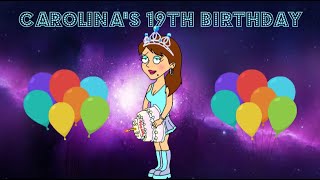 Carolinas 19th Birthday [upl. by Helve]